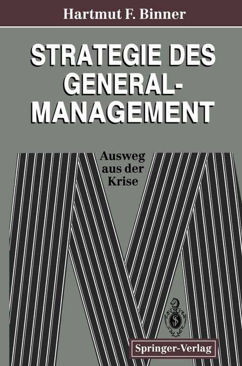 Produktbild Strategie des General-Management (Hartmut F. Binner, 2012)