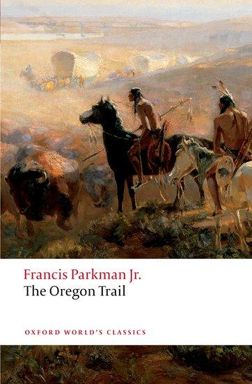 Produktbild The Oregon Trail (Englisch, Francis Parkman, 2008)
