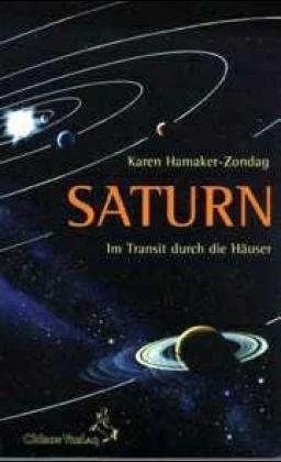 Produktbild Saturn im Transit durch die Häuser (Deutsch, Karen Hamaker-Zondag, Christine Ruf, Brigitte Talke, 2001)