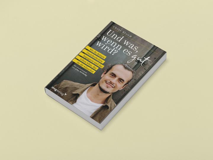 Produktbild Und was, wenn es gut wird? (Deutsch, Chris Bloom, 2023)