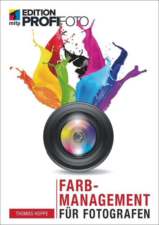Actual product image Farbmanagement für Fotografen (German, Thomas Hoppe, 2017)