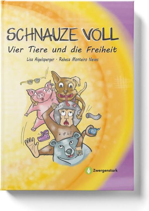 Produktbild Forward Aigelsperger:Schnauze voll - Vier Tiere (Deutsch, Lisa Aigelsperger, 2024)