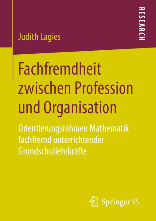 Actual product image Fachfremdheit zwischen Profession und Organisation (German, Judith Lagies, 2019)