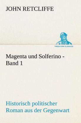 Actual product image Magenta und Solferino - Band 1 (Sir John Retcliffe, 2012)
