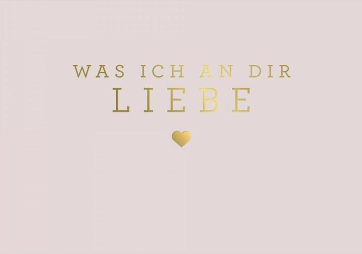 Produktbild Was ich an dir liebe – Miniversion (Deutsch, Alexandra Reinwarth, 2024)