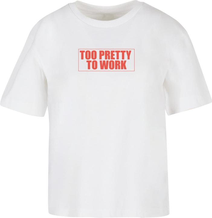 Miss Tee Too Pretty To Work Tee - 170023