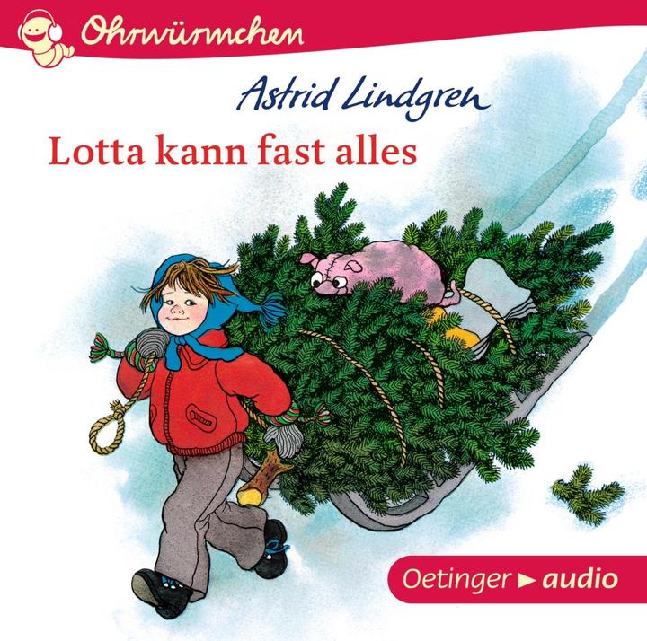 Produktbild Ohrwürmchen. Lotta Kann Fast A (Ursula Illert, Ilon Wikland, Frank Gustavus, Anna-Liese Kornitzky, Kay Poppe, Astrid Lindgren, Deutsch)