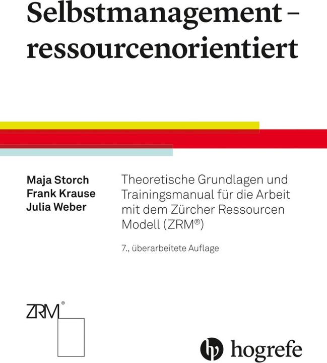 Energie-Label Selbstmanagement – ressourcenorientiert (Deutsch, Maja Storch, Frank Krause, Julia Weber, 2022)