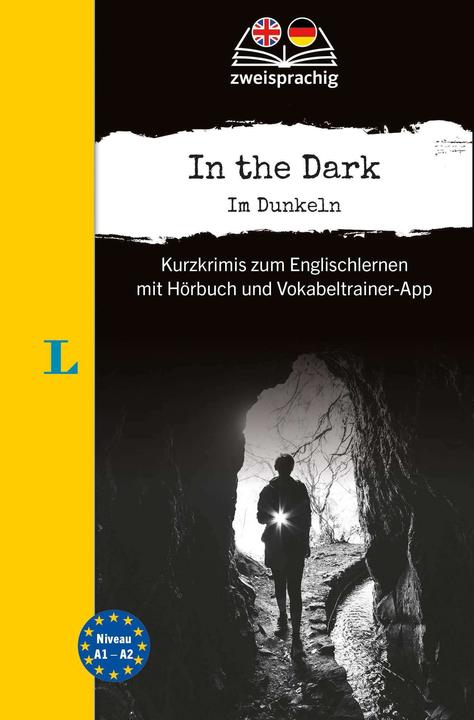 Produktbild Langenscheidt Krimi zweisprachig Englisch - In the Dark - Im Dunkeln (A1/A2) (Deutsch, Englisch, 2024)