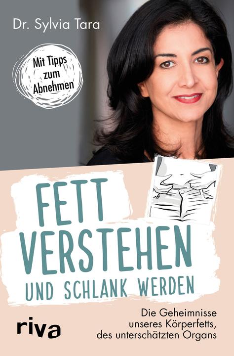 Produktbild Fett verstehen und schlank werden (Deutsch, Sylvia Tara, 2019)