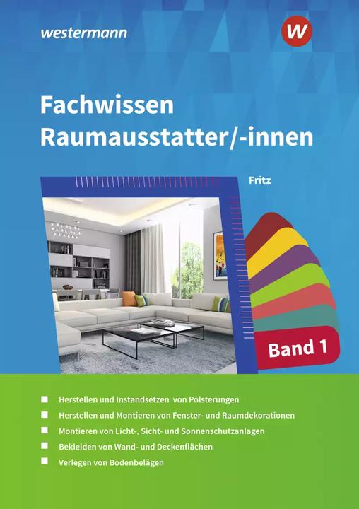 Produktbild Fachwissen für Raumausstatter/-innen (Deutsch, Walter Fritz, 2022)