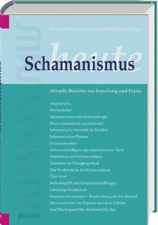 Produktbild Schamanismus heute (Deutsch, Sylvia Wohlfarter, Winfried Picard, 2014)