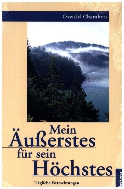 Produktbild Mein Äusserstes für sein Höchstes (Deutsch, Oswald Chambers, 2021)