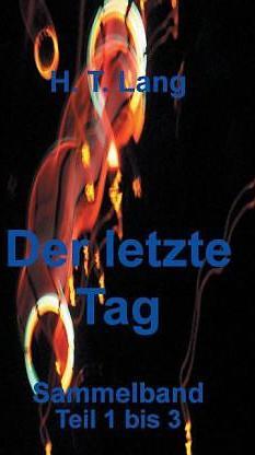 Image du produit Der letzte Tag - Sammelband (Allemand)