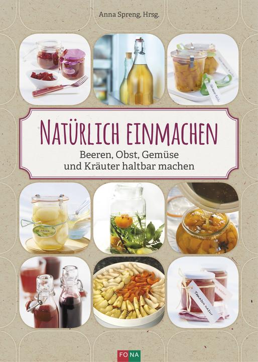Buch Natürlich Einmachen (German, Anna Spreng, 2016)