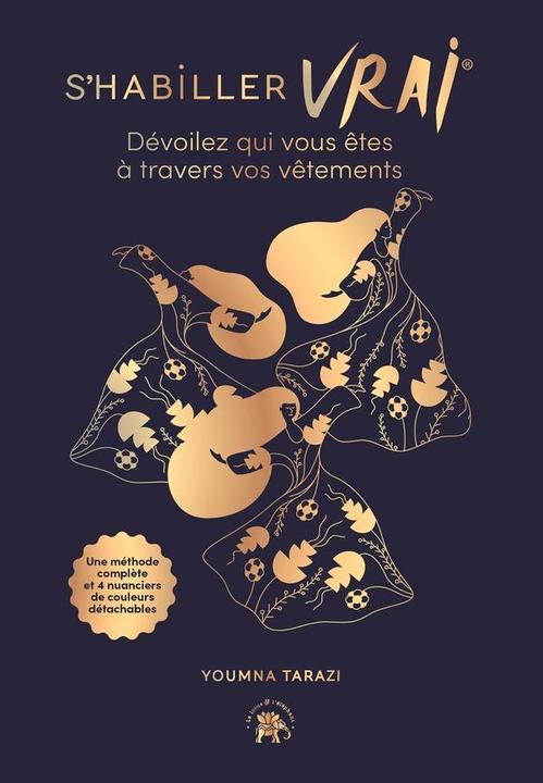 Image du produit S'habiller vrai : dévoilez qui vous êtes à travers vos vêtements (Français, Tarazi Youmna, 2024)