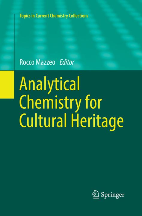 Produktbild Analytical Chemistry for Cultural Heritage (Rocco Mazzeo, 2018)