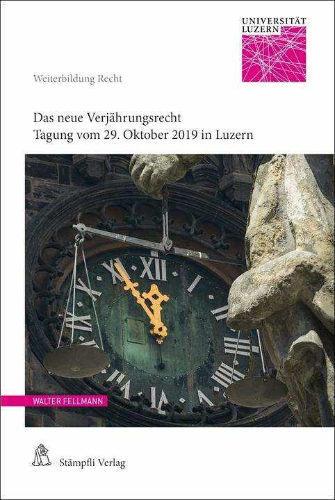 Produktbild Das neue Verjährungsrecht (Deutsch, Walter Fellmann, Frédéric Krauskopf, 2019)