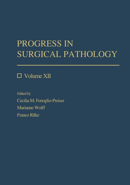 Actual product image Progress in Surgical Pathology (Cecilia M. Fenoglio- Preiser, Marianne Wolff, Franco Rilke, 2013)