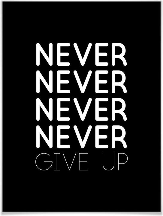 Produktbild Trenddeko Never give up (60 x 80 cm)