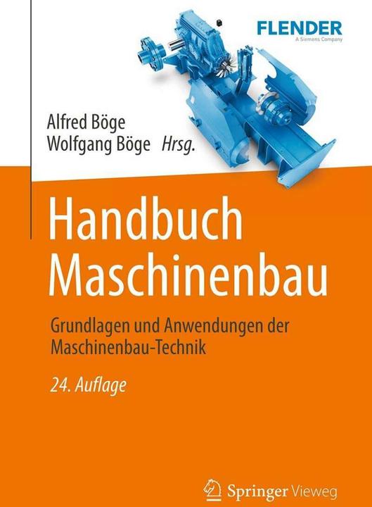 Actual product image Mechanical Engineering Manual (German, Martin Dehli, Gert Böge, Marcus Kampf, Klaus Schreiner, Wolfgang Weissbach, Alfred Böge, Andreas Hirsch, Lutz Barfels, 2021)