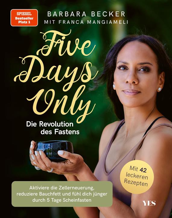 Produktbild Five days only. Die Revolution des Fastens (Deutsch, Franca Mangiameli, Barbara Becker, 2021)