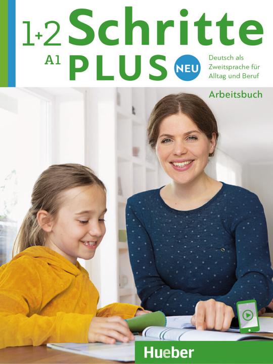 Actual product image Schritte Plus Neu 1+2 Arbeitsbuch mit Audios Online (German, Franzua, Daniela Niebisch, Sylvester Penning-Hiemstra, 2022)