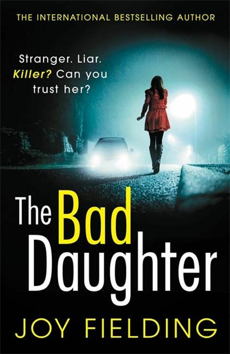 Produktbild The Bad Daughter (Englisch, Joy Fielding, 2018)
