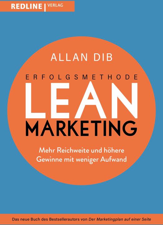 Produktbild Dib:Erfolgsmethode Lean Marketing (Deutsch, Allan Dib, Bärbel Knill, 2024)