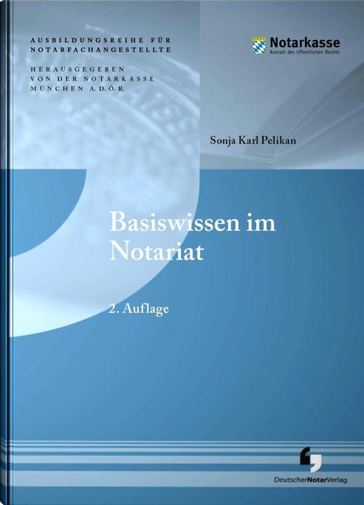Produktbild Sonja Pelikan (Deutsch, Notarkasse München A.D.Ö.R., Sonja Pelikan, A. D. Ö. R. Notarkasse München, 2021)
