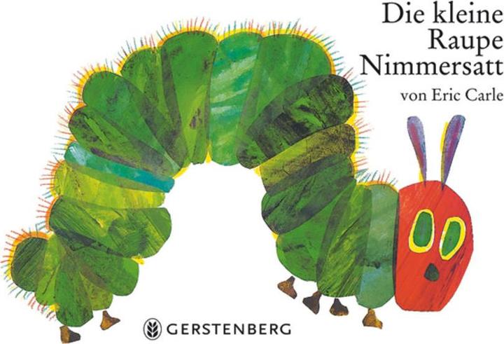 Actual product image Die kleine Raupe Nimmersatt (German, Eric Carle, 1998)