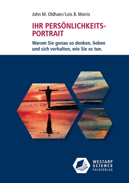 Produktbild Ihr Persönlichkeits-Portrait (Deutsch, John M. Oldham, Lois B. Morris, Rita Höner, 2017)