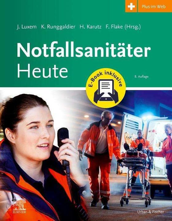 Produktbild Notfallsanitäter Heute (Deutsch, Frank Flake, Harald Karutz, Jürgen Luxem, Klaus Runggaldier, 2024)