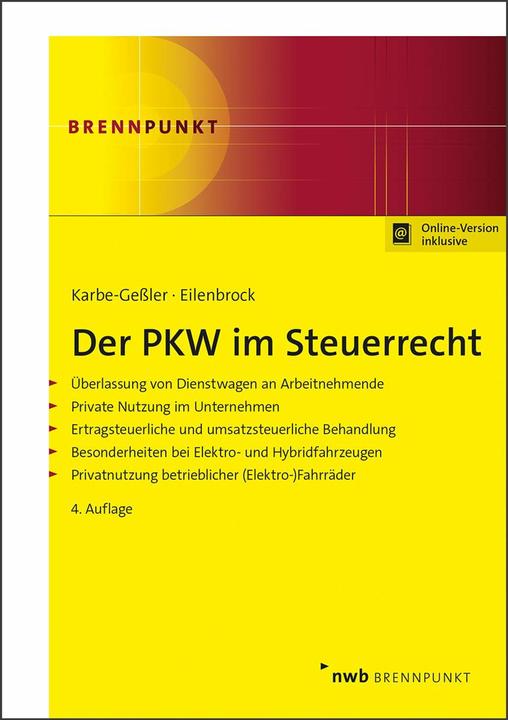 Produktbild Der PKW im Steuerrecht (Deutsch, Daniel, Karbe-Gessler, Daniela/Eilenbrock, 2024)