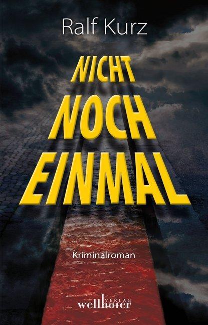 Actual product image Nicht noch einmal (German, Ralf Kurz, 2015)