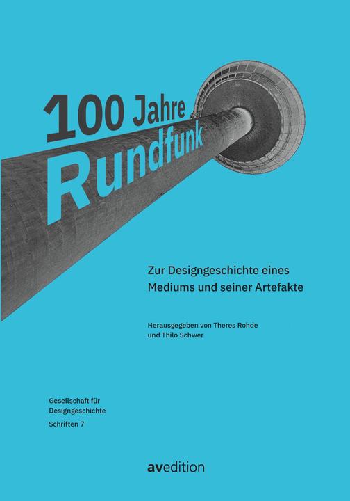 Produktbild 100 Jahre Rundfunk (Deutsch, Tilo Schwer, Theres Rohde, 2024)