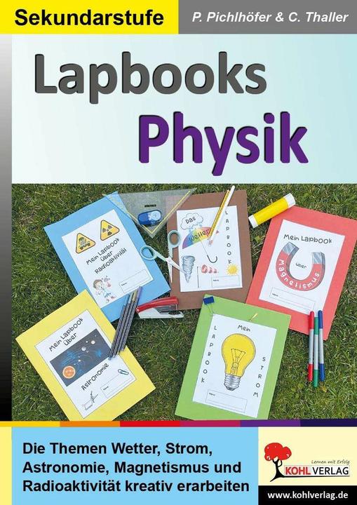 Produktbild Lapbooks Physik (Deutsch, Petra Pichlhöfer, Carolin Thaller, 2020)