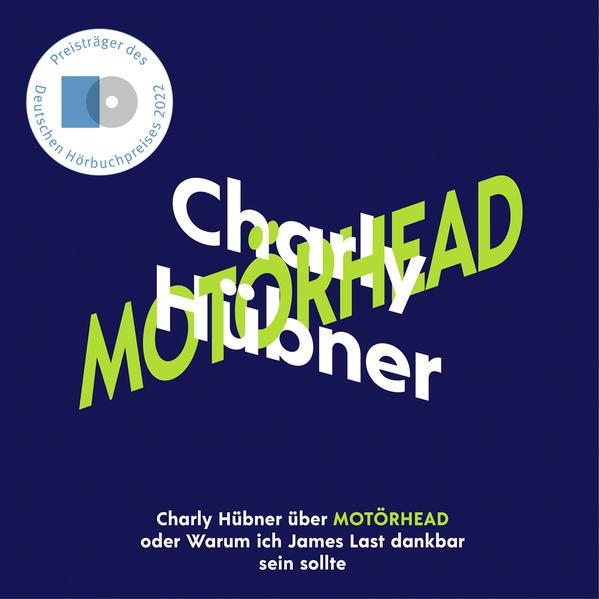 Produktbild Charly Hübner über Motörhead (Charly Hübner, Deutsch)