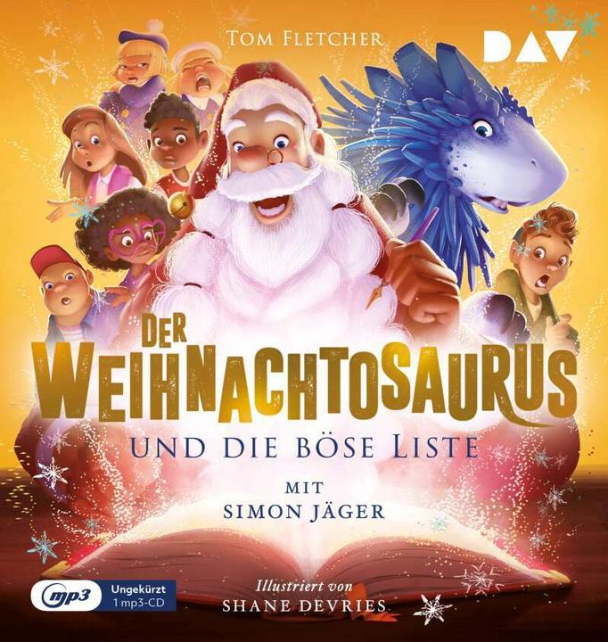 Produktbild Der Weihnachtosaurus und die böse Liste (Teil 3) (Tom Fletcher, Simon Jäger, Shane Devries, Franziska Gehm, Deutsch)