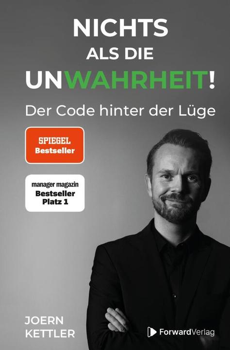 Produktbild Forward Joern:Nichts als die UnWahrheit! (Deutsch, Kettler, Joern/Forward, 2024)