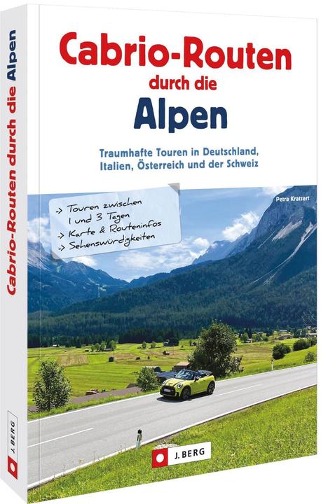 Produktbild Cabrio-Routen durch die Alpen (Deutsch, Petra Kratzert, 2022)