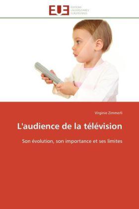 Produktbild L'audience de la télévision (Virginie Zimmerli, 2012)