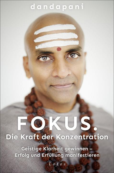 Fokus. Die Kraft der Konzentration (German, Dandapani, 2023)