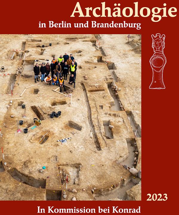 Produktbild Archologie in Berlin und Brandenburg 2023 (Deutsch, Landesdenkmalamt Berlin, Brandenburgisches Landesamt für Denkmalpflege, Archäologische Gesellschaft in Berlin und Brandenburg e.V., 2025)