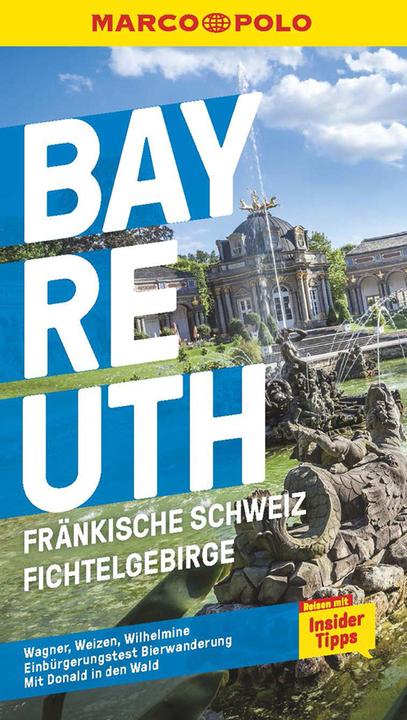 Produktbild Reiseführer Bayreuth, Fränkische Schweiz, Fichtelgebirge (Deutsch, Marlen Schneider, 2021)