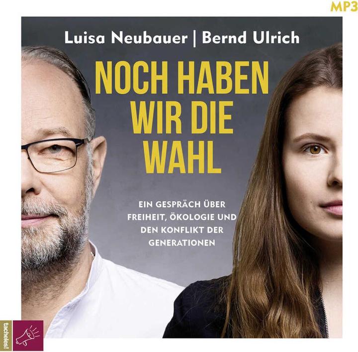 Produktbild Noch haben wir die Wahl (Bernd Ulrich, Luisa Neubauer, Deutsch)
