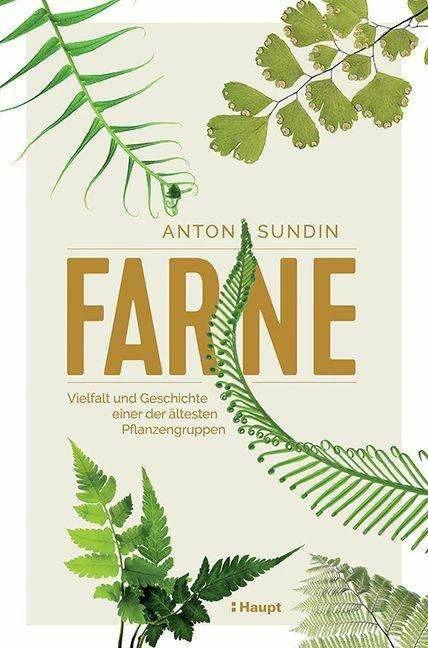 Produktbild Farne (Deutsch, Marie-Luise Schwarz, Elisabeth Svalin Gunnarsson, Anton Sundin, 2023)