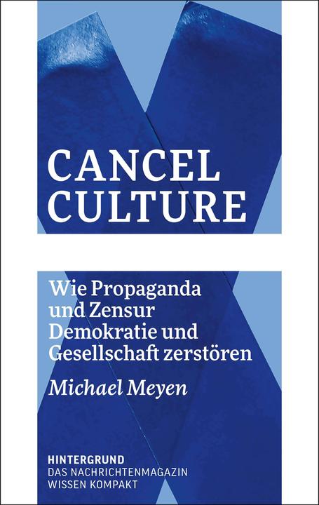 Produktbild Cancel Culture (Deutsch, Michael Meyen, 2024)