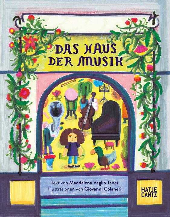 Produktbild Das Haus der Musik (Deutsch, Maddalena Vaglio Tanet, Giovanni Colaneri, 2023)