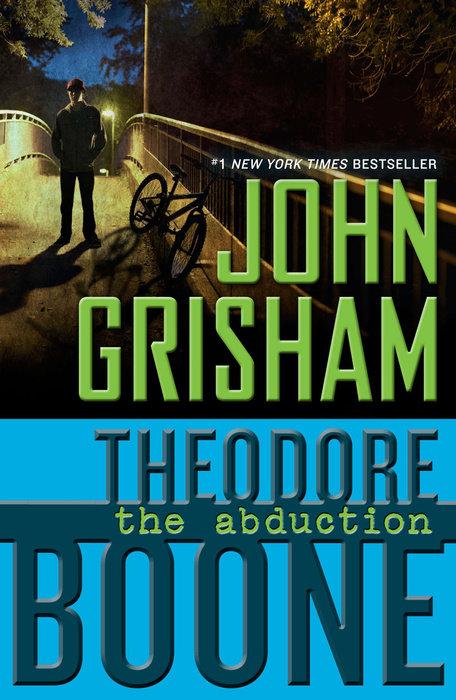 Produktbild Theodore Boone: the Abduction (John Grisham, Englisch)